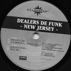 Dealers De Funk - New Jersey (New Jersey Remix)