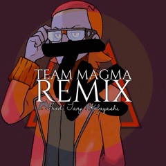 Team Magma Remix - Tanji Kobayashi