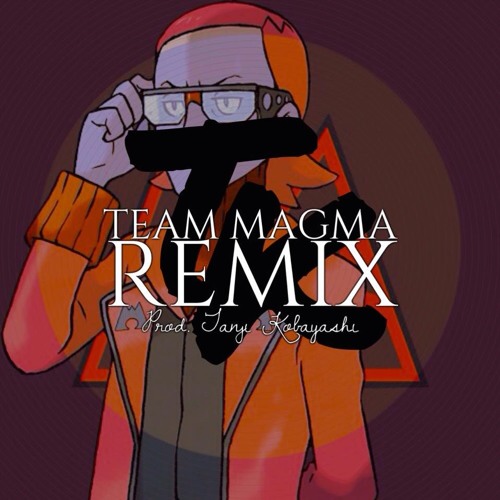 Team Magma Remix - Tanji Kobayashi