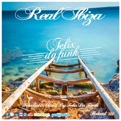 Real Ibiza #22 By Felix Da Funk