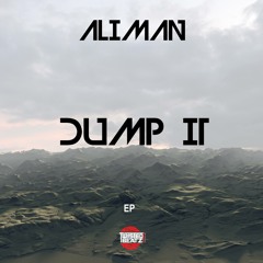 Aliman - Dump It EP
