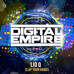 Lio Q - Clap Your Hands (Original Mix) [Out Now]