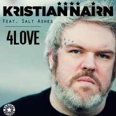 Kristian Nairn - 4Love (feat. Salt Ashes) [Tonekind Remix]