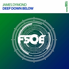 James Dymond - Deep Down Below *OUT NOW!*