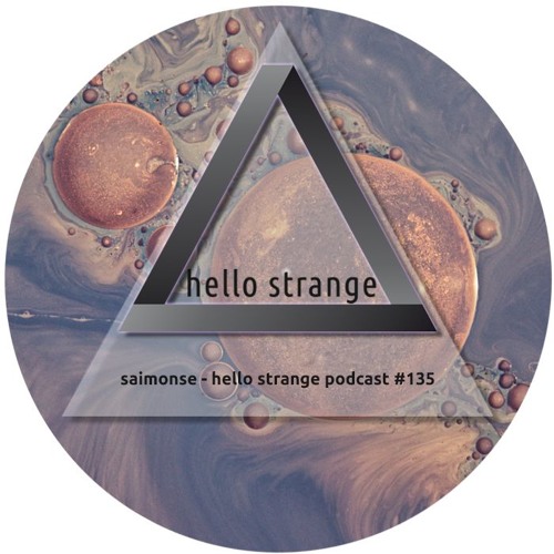 saimonse - hello strange podcast #135