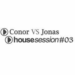 Conor Vs Jonas - House Session #03