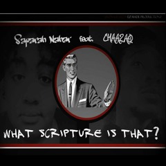 What Scripture is That? feat. Chaazaq