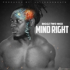 Mind Right (Prod/Mixed By JuiceGodBeats)