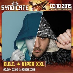 O.B.I. & ViperXXL @ Syndicate 2015 Dortmund (Germany)