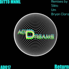 Ditto Mnml-Return (5ikto Rmx)