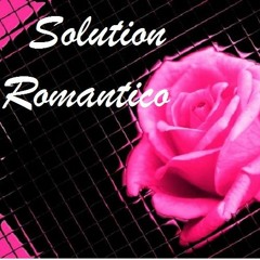 Romantico by Solution Senorita part 2