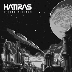 Techno Strings (sample clip) - Hatiras