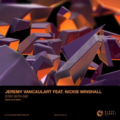 Jeremy Vancaulart Feat. Nickie Minshall - Stay With Me (Assaf 2015 Remix Radio Edit)