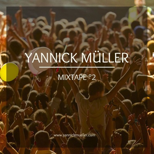 Yannick Müller - Mixtape #2