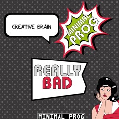 Creative Brain - Really Bad (Original Mix)