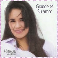 NANA ANGARITA,Álbum"Grande es su Amor"