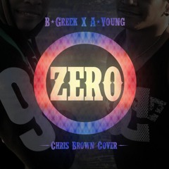 Chris Brown - Zero (Cover Featuring A'Young)