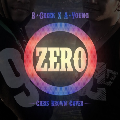 Chris Brown - Zero (Cover Featuring A'Young)