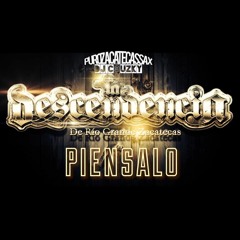 Piensalo - La Descendencia De Rio Grande (2015)