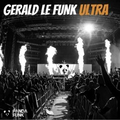 Gerald Le Funk - Ultra (Original mix)