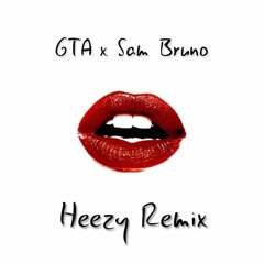 Red Lips - GTA feat. Sam Bruno (Heezy Remix)