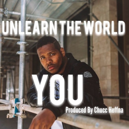 YOU - Produced By Chucc Heffna