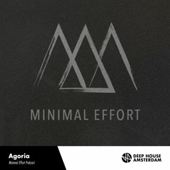 Agoria - DHA Minimal Effort Podcast
