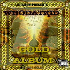 Whodatkid- My Own