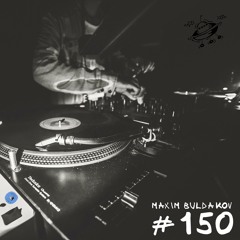 Radio Show #150: Maxim Buldakov