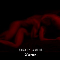 Break Up Make Up (Remastered)