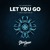 Artwork for The Chainsmokers - Let You Go (Steve James Remix)