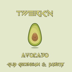 Sub Ascension & Dzastr - Twerk'N Avocado TRAP A LOT ULNTD  EXCLUSIVE