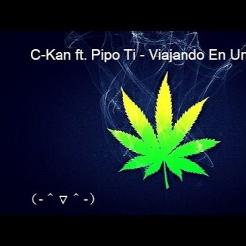 C Kan Viajando En Una Nube Ft Pipo Ti By Luis Guicho Comment and share your favourite lyrics. c kan viajando en una nube ft pipo