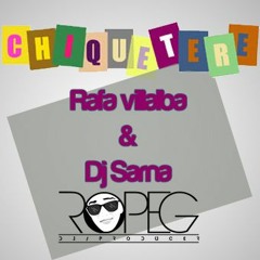 Rafa Villalba - Chiquetere (Ropeg 2K15 Remix)