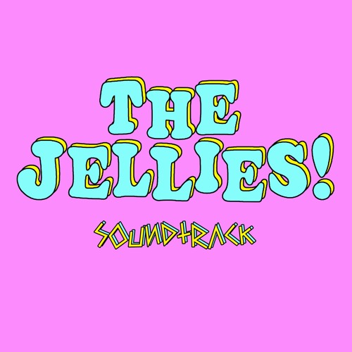 THE JELLIES THEME