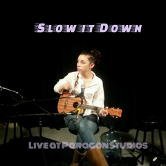 Slow it Down