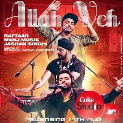 Allah Ve 'Coke Studio' (Raftaar feat Manj Musik n Jashan Singh)