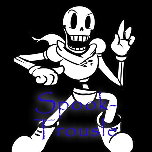 SpookTrousle [Spooky Scary Skeletons & Bonetrousle]