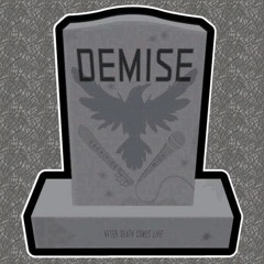 "Demise" - Phyness, Oktober9, Gripp & N.I.N.E (prod. by Lace)