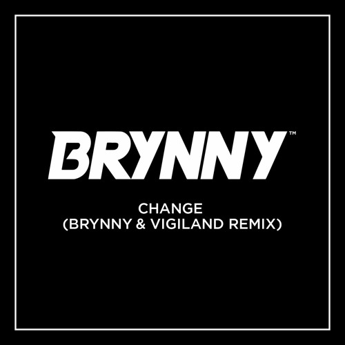 Change (Brynny & Vigiland Remix)