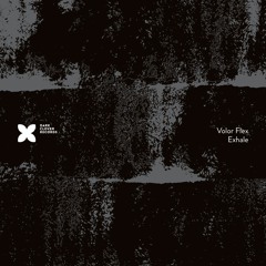 Volor Flex - Exhale (Album Preview) - Out now!