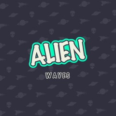 Alien - Waves