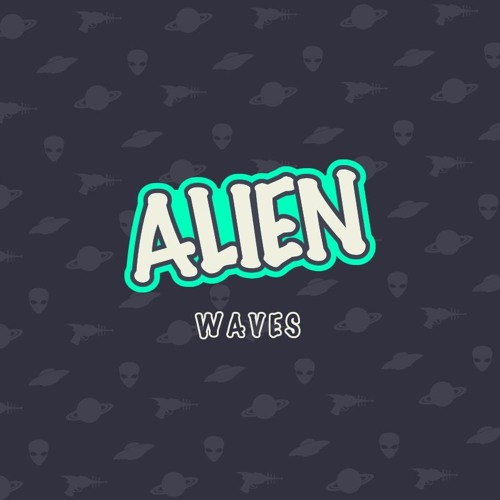 Alien - Waves
