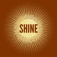 Shine /// 2015