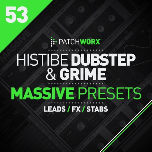 Patchworx Histibe Dubstep & Grime