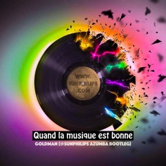 J-J Goldman - Quand La Musique Est Bonne (Sun Philips x Gregor Salto Remix)