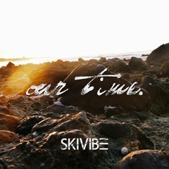 Our Time [OUT NOW ON ITUNES]