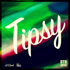 Lil Clark ✖ HAL-V & SpaceCase - Tipsy