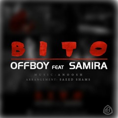 OFFBOY FT SAMIRA - BITO