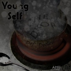 Young Self- Should Know Prod. By Def